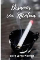 DESAMOR CON NICOTINA B08HTB48HH Book Cover