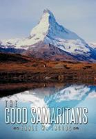 The Good Samaritans: An Adventure Novel 1467062448 Book Cover