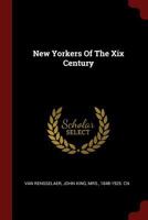 New Yorkers of the XIX Century 1016745397 Book Cover