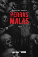 Perras Malas 1737982943 Book Cover