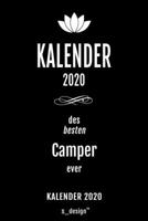 Kalender 2020 für Camper: Wochenplaner / Tagebuch / Journal für das ganze Jahr: Platz für Notizen, Planung / Planungen / Planer , Erinnerungen und Sprüche (German Edition) 1674443625 Book Cover