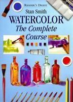 Watercolor: The Complete Course 0895776537 Book Cover
