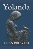 Yolanda (Elian Presvere) (Spanish Edition) B0GY8WHJLG Book Cover