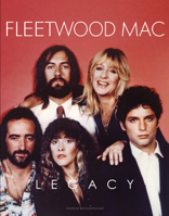 Fleetwood Mac - Legacy 1917259948 Book Cover