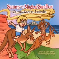 Sammy and the Magical Sandbox: Sammy Goes to Australia B0C4WZRW1B Book Cover