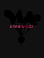 Beginnings: How the Party Started 0692091599 Book Cover