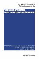 Verkehrsformen und Schreibverhältnisse 3531128582 Book Cover