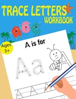 Trace Letters Workbook (learn handwriting) 1697711707 Book Cover