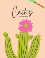 Cactus Coloring Book: Excellent Stress Relieving Coloring Book for Cactus Lovers Succulents Coloring Designs for Relaxation (Volume 2) B084DLCY91 Book Cover