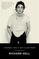 I Dreamed I Was A Very Clean Tramp 0062190849 Book Cover