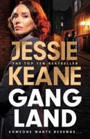 Gangland: The Explosive New Thriller from Queen of the Underworld Jessie Keane 1399720996 Book Cover