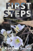 First Steps : Poemwalking the Ice Age National Scenic Trail in the Northern Kettle Moraine 1948559900 Book Cover