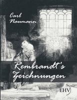 Rembrandt's Zeichnungen 3867416400 Book Cover