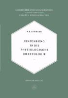 Einfuhrung in Die Physiologische Embryologie 3034840039 Book Cover