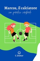 Marcos, il calciaore con paralisi cerebrale B0BXN99WZ7 Book Cover