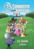 Minnifitty and the Rotten Kids 1038313864 Book Cover