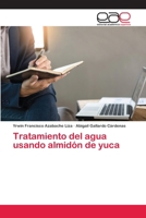 Tratamiento del agua usando almidón de yuca 6200412626 Book Cover