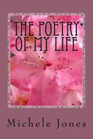 The Poetry of My Life 1522892427 Book Cover