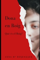 Dona en roig: Què és el Roig? (Catalan Edition) B0FGHLKVFX Book Cover