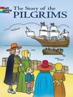 The Story of the Pilgrims (Dover Coloring Book) 0486444309 Book Cover