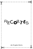 Recortes (Portuguese Edition) 6526630006 Book Cover