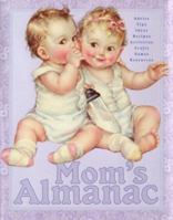 Mom's Almanac 1932183000 Book Cover