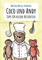 Coco und Andy - Tipps für kleine Besseresser 3759753728 Book Cover