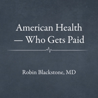 American Health -- Who Gets Paid (American Health) B0GQ17F4ML Book Cover