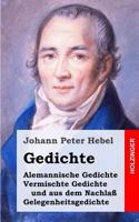 Gedichte: Alemannische Gedichte / Vermischte Gedichte und aus dem Nachlaß / Gelegenheitsgedichte 3843069255 Book Cover