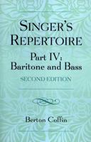 The Singer's Repertoire, Part IV: Baritone and Bass 0810857154 Book Cover