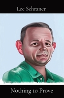 Nothing to Prove 0975641204 Book Cover