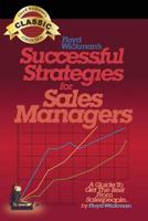 Successful Strategies for Sales Managers: A Guide to Get the Best from Salespeople 1439231680 Book Cover