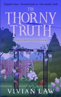 The Thorny Truth (A Green Haven Cozy Mystery) B0FPFYRYGX Book Cover