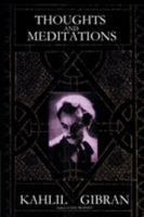 Thoughts and Meditations 1555218946 Book Cover
