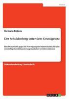 Der Schuldenberg unter dem Grundgesetz: Eine Denkschrift: gegen die Verewigung der Staatsschulden, für eine vernünftige Kreditfinanzierung staatlicher Groß-Investitionen 3668110808 Book Cover