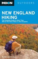 Moon New England Hiking: The Complete Guide to More Than 400 of the Best Hikes in New England 1598800191 Book Cover