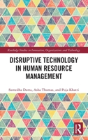 Disruptive Technology in Human Resource Management (Routledge Studies in Innovation, Organizations and Technology) 1032830468 Book Cover