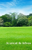 Journal de Rêves: pages de prise de note rapide de ses rêves I Carnet d'écriture, de dessins et d'aide à la l'interprétations des rêves I "Sérénité ... sur Terre" Idée Cadeau B089CS58R6 Book Cover