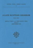 A Late Egyptian Grammar (Studia Pohl : Series Maior, Vol 4) 8876534350 Book Cover