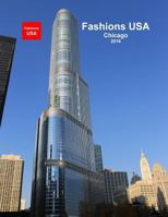 Fashions USA - Chicago 2016: Chicago 1537762281 Book Cover