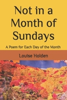 Not in a Month of Sundays: A Poem for Each Day of the Month B0DTMP1PYW Book Cover