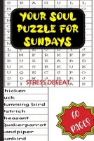 Your Soul Puzzle for Sundays: Stress Defeat B08KTCBVXM Book Cover