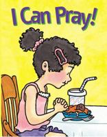 I Can Pray (Happy Day Books) B0075OMKV6 Book Cover