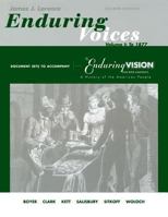 Enduring Voices: Document Sets to Accompany the Enduring Vision: A History of the American People : Volume I, to 1877 (4th Edition) 0395960843 Book Cover