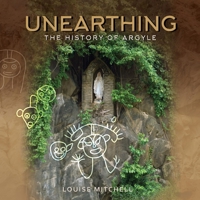 Unearthing: The History of Argyle: The History of Argyle B0DYK68SLZ Book Cover