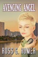 Avenging Angel 1517704545 Book Cover