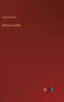 Mistress Judith 1356313507 Book Cover
