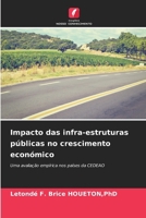Impacto das infra-estruturas públicas no crescimento económico (Portuguese Edition) 6208293871 Book Cover