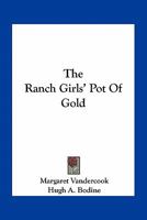 The Ranch Girls' Pot of Gold 1516837789 Book Cover