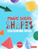 Magic Socks Colouring Book: Shapes & Sweets B087SMHWWZ Book Cover